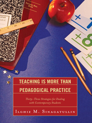 cover image of Teaching is More Than Pedagogical Practice